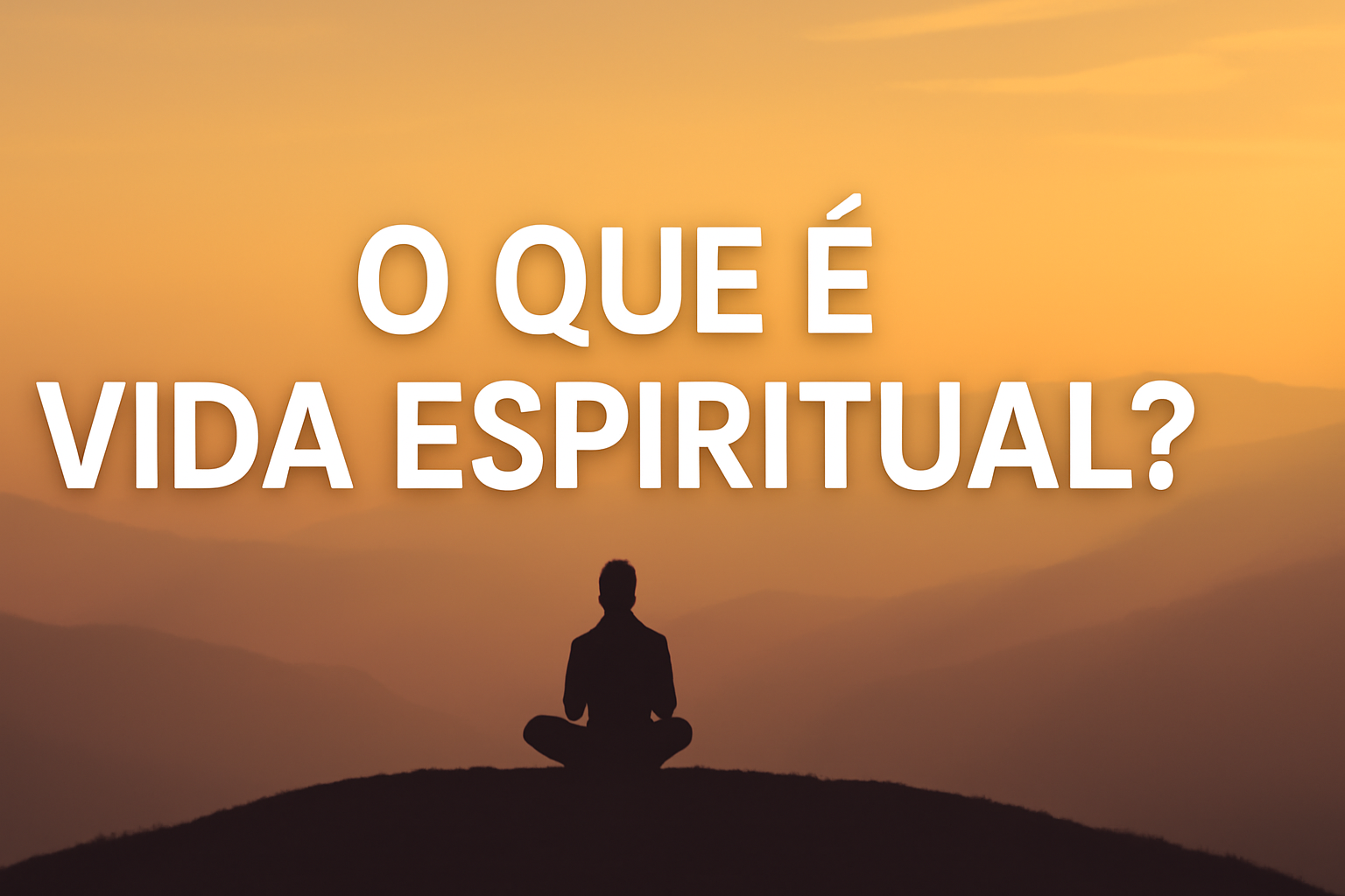 O que é Vida Espiritual?